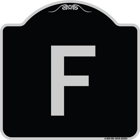 Signmission Sign with Letter F Heavy-Gauge Aluminum Architectural Sign, 18" x 18", BS-1818-22954 A-DES-BS-1818-22954